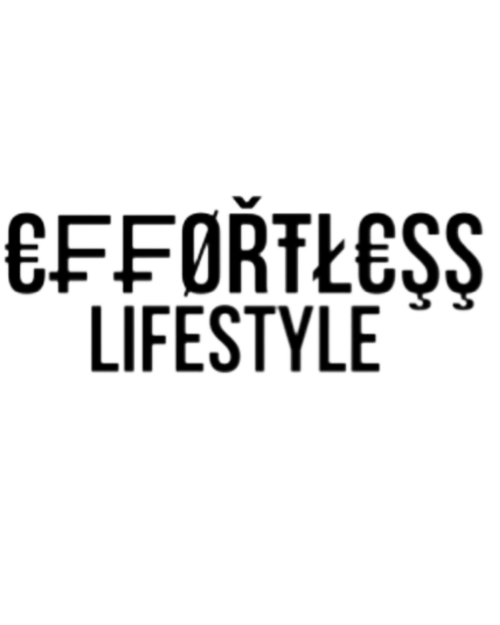 Effortless Lifestyle